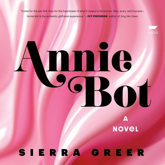 Produktbild: Annie Bot | Sierra Greer