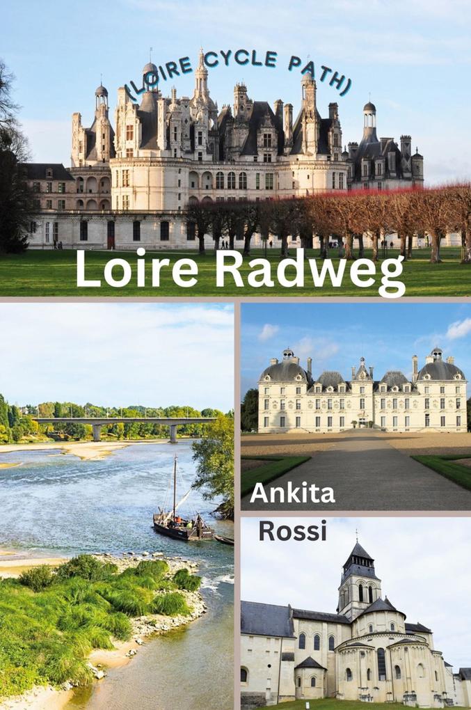 Produktbild: Loire Radweg (Loire Cycle Path) | Ankita Rossi