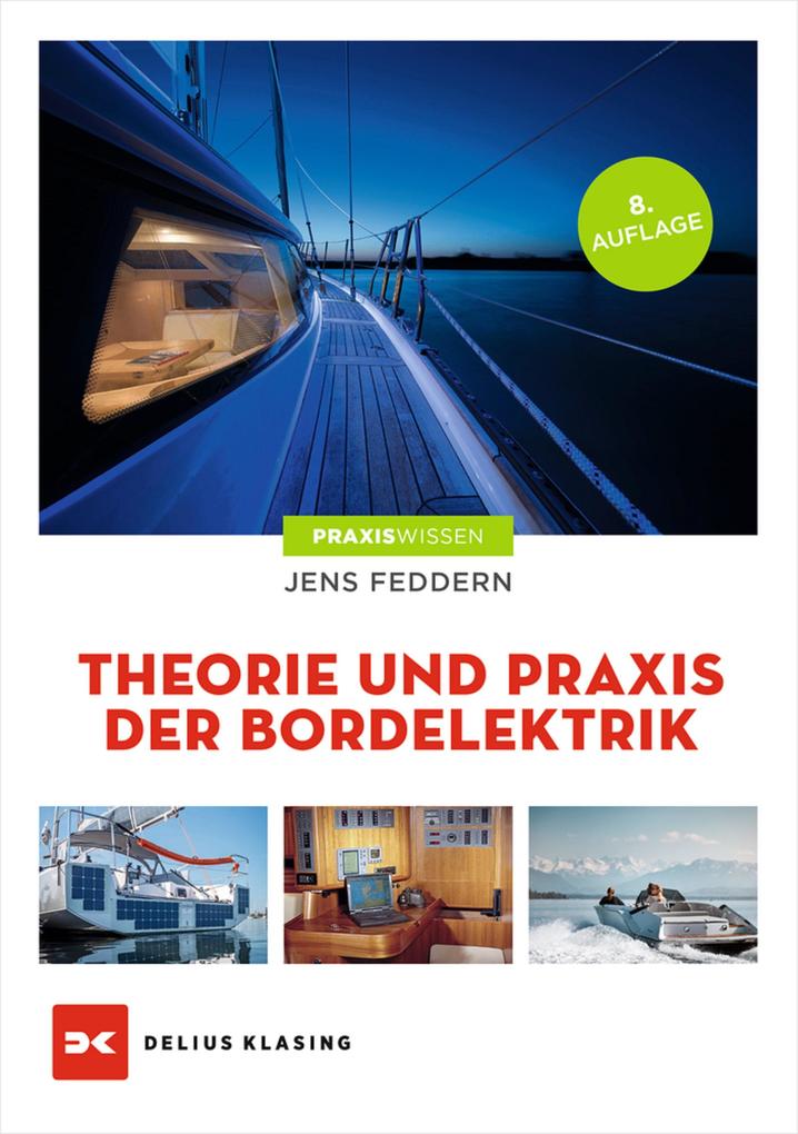 Produktbild: Theorie und Praxis der Bordelektrik | Jens Feddern