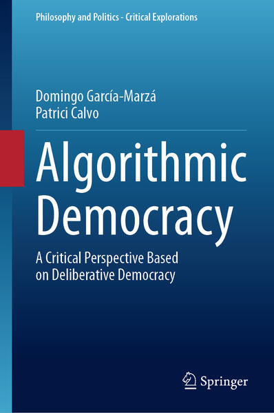 Produktbild: Algorithmic Democracy | Domingo García-Marzá, Patrici Calvo