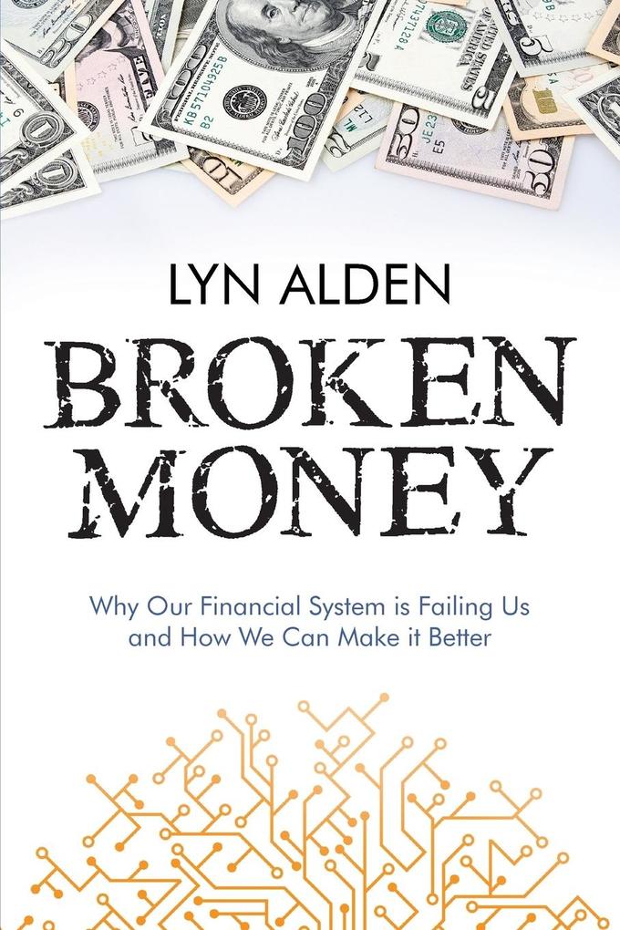 Produktbild: Broken Money | Lyn Alden