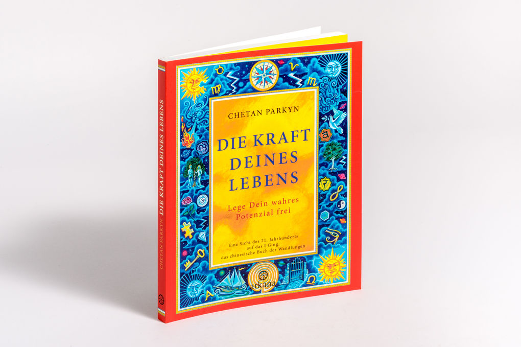 Weitere Ansicht: Die Kraft Deines Lebens | Chetan Parkyn