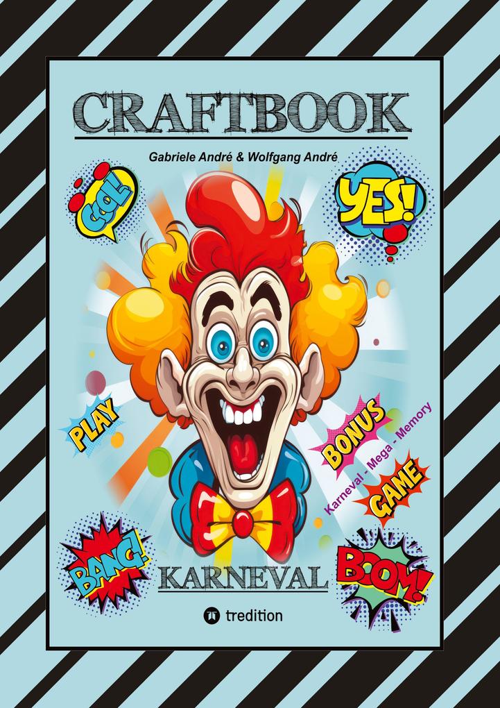 Produktbild: CRAFTBOOK - BASTELVORLAGE - SPIEL - KARNEVAL MEGA MEMORY - FASCHINGSMOTIVE - RÄTSEL - AUFGABEN - AUSMALVORLAGEN | Gabriele André, Wolfgang André