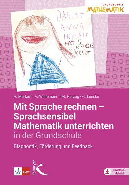 Produktbild: Mit Sprache rechnen - Sprachsensibel Mathematik unterrichten in der Grundschule | Alexandra Merkert, Anja Wildemann, Moritz Herzog, Gerlinde Lenske