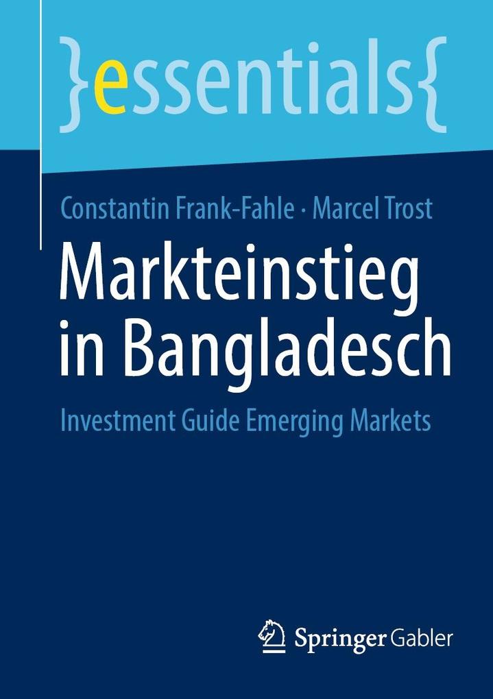 Produktbild: Markteinstieg in Bangladesch | Constantin Frank-Fahle, Marcel Trost