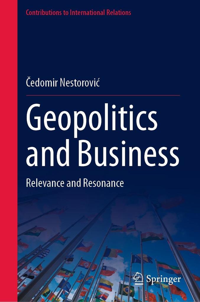Produktbild: Geopolitics and Business | Cedomir Nestorovic