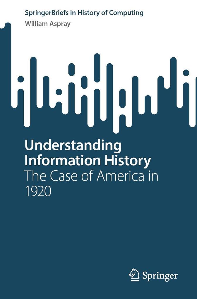 Produktbild: Understanding Information History | William Aspray