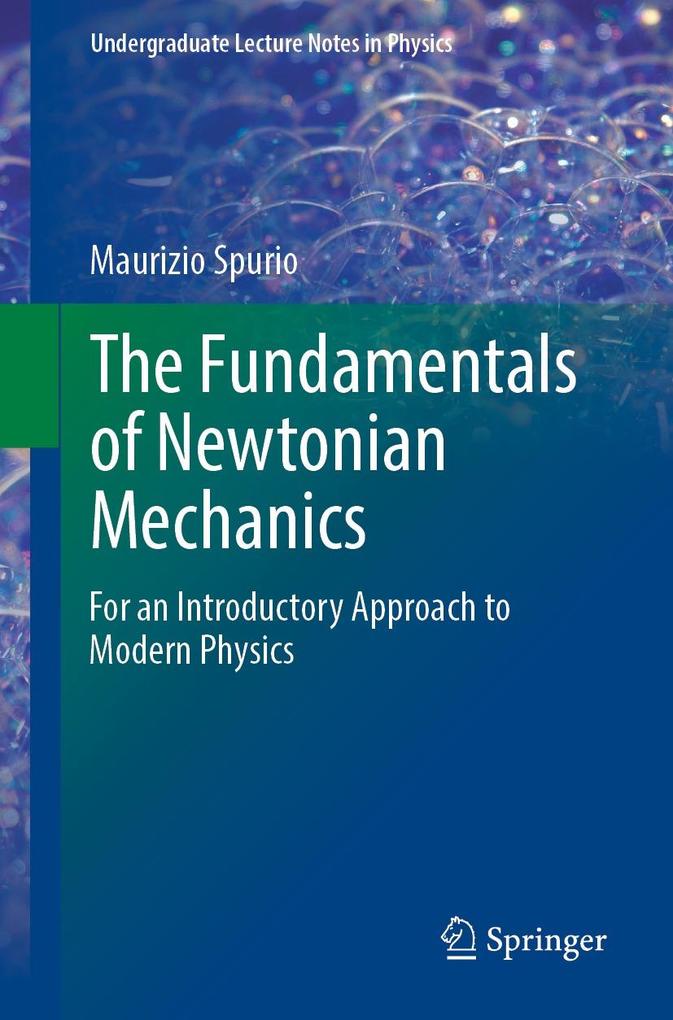 Produktbild: The Fundamentals of Newtonian Mechanics | Maurizio Spurio