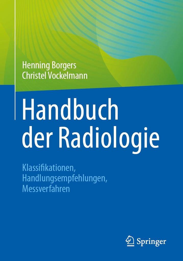 Produktbild: Handbuch der Radiologie | Henning Borgers, Christel Vockelmann