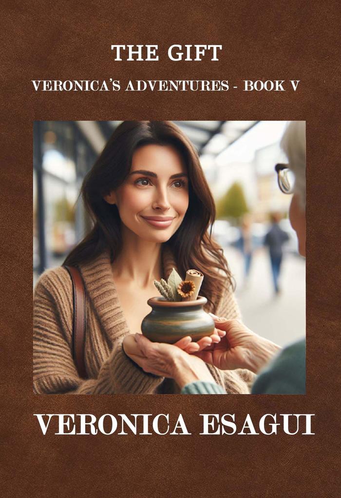 Produktbild: The Gift (Veronica's Adventures, #5) | Veronica Esagui
