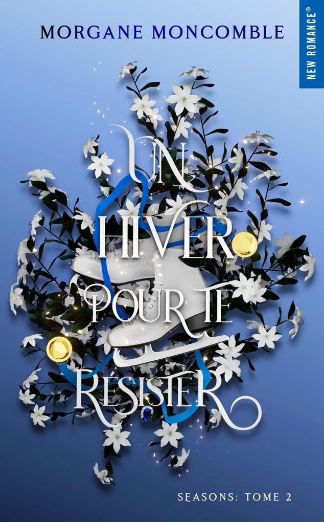 Produktbild: Un hiver pour te résister | Morgane Moncomble
