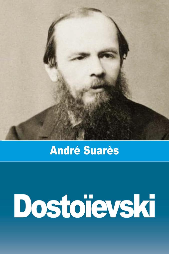 Produktbild: Dostoïevski | André Suarès
