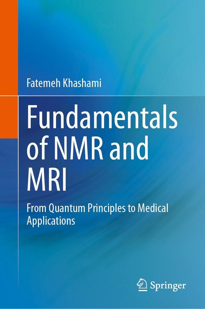 Produktbild: Fundamentals of NMR and MRI | Fatemeh Khashami