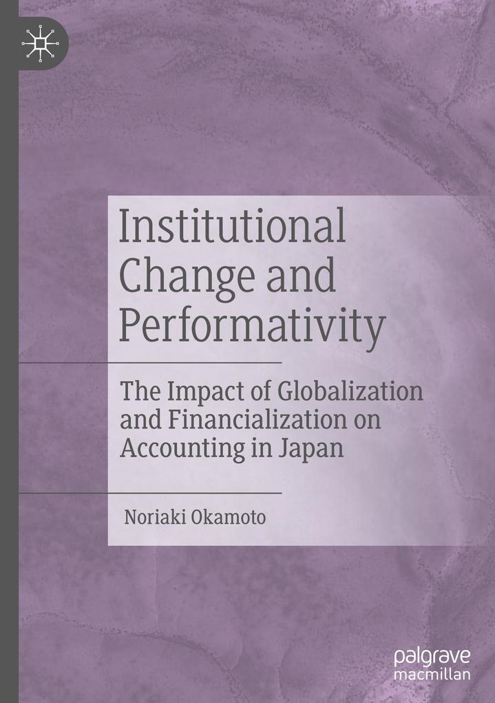 Produktbild: Institutional Change and Performativity | Noriaki Okamoto