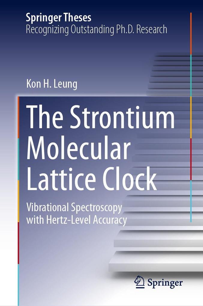 Produktbild: The Strontium Molecular Lattice Clock | Kon H. Leung