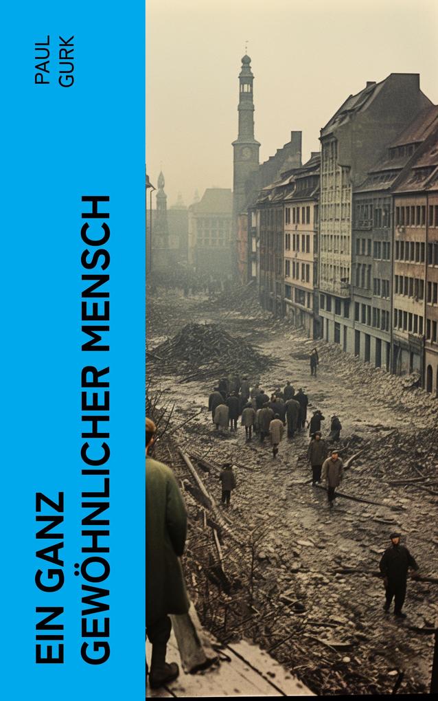 Produktbild: Ein ganz gewöhnlicher Mensch | Paul Gurk