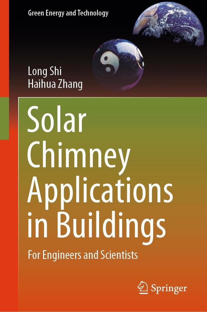 Produktbild: Solar Chimney Applications in Buildings | Long Shi, Haihua Zhang
