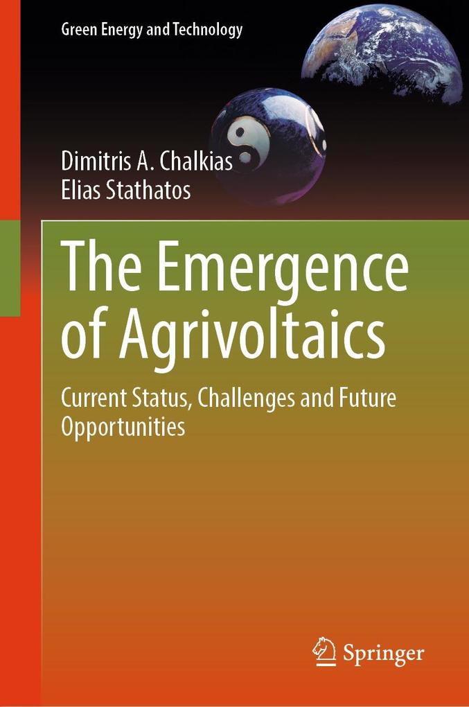 Produktbild: The Emergence of Agrivoltaics | Dimitris A. Chalkias, Elias Stathatos