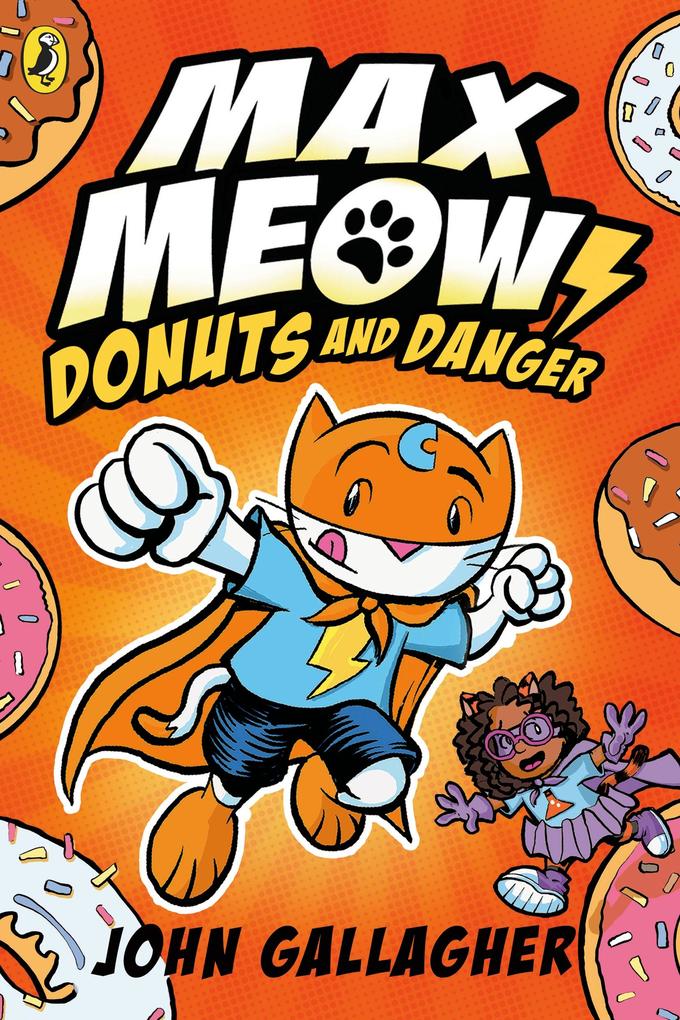 Produktbild: Max Meow Book 2: Donuts and Danger | John Gallagher