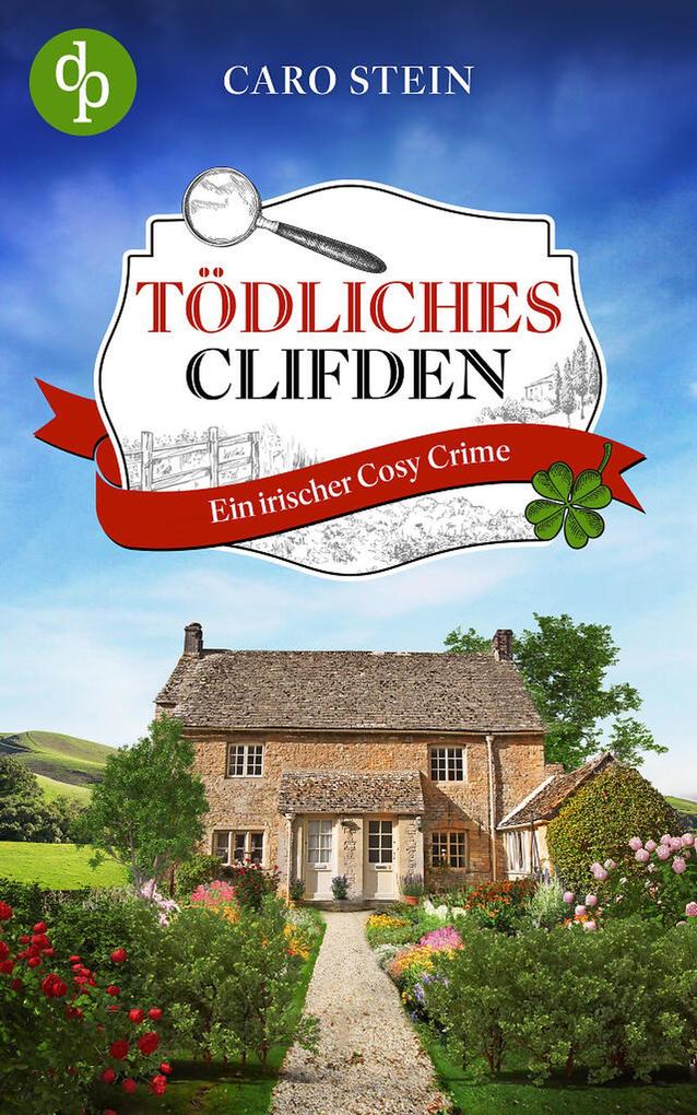Produktbild: Tödliches Clifden | Caro Stein