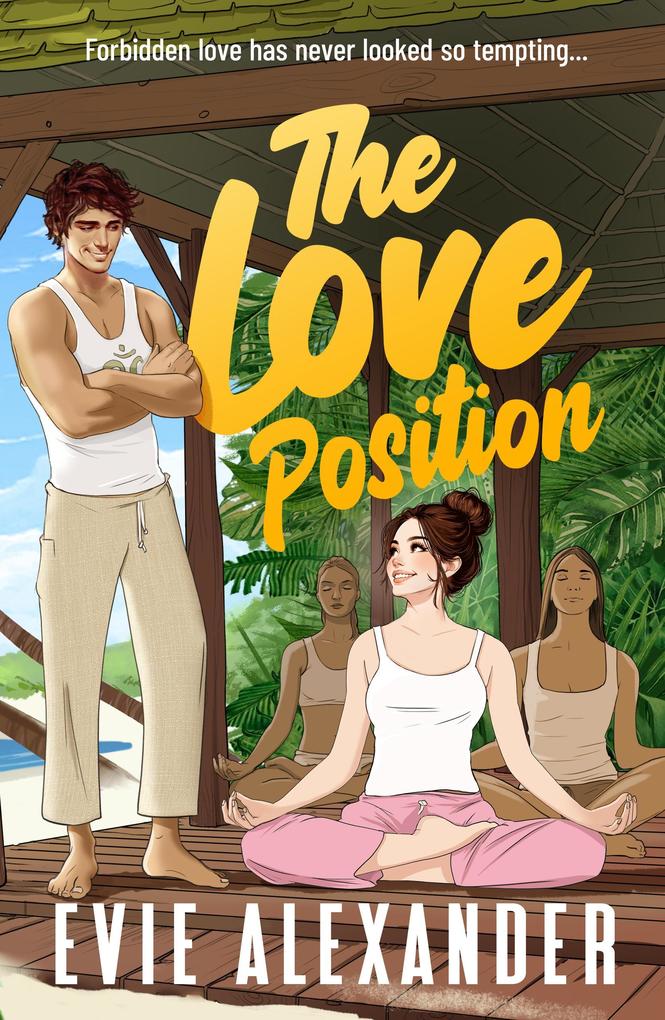 Produktbild: The Love Position (Foxbrooke Series, #4) | Evie Alexander