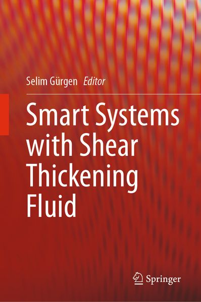Produktbild: Smart Systems with Shear Thickening Fluid