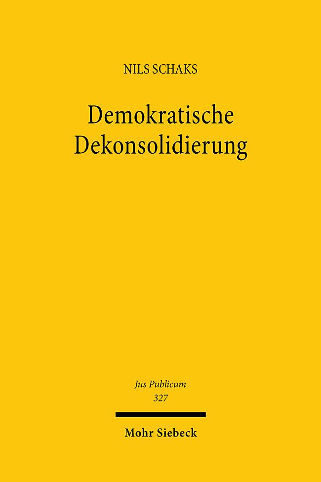 Produktbild: Demokratische Dekonsolidierung | Nils Schaks
