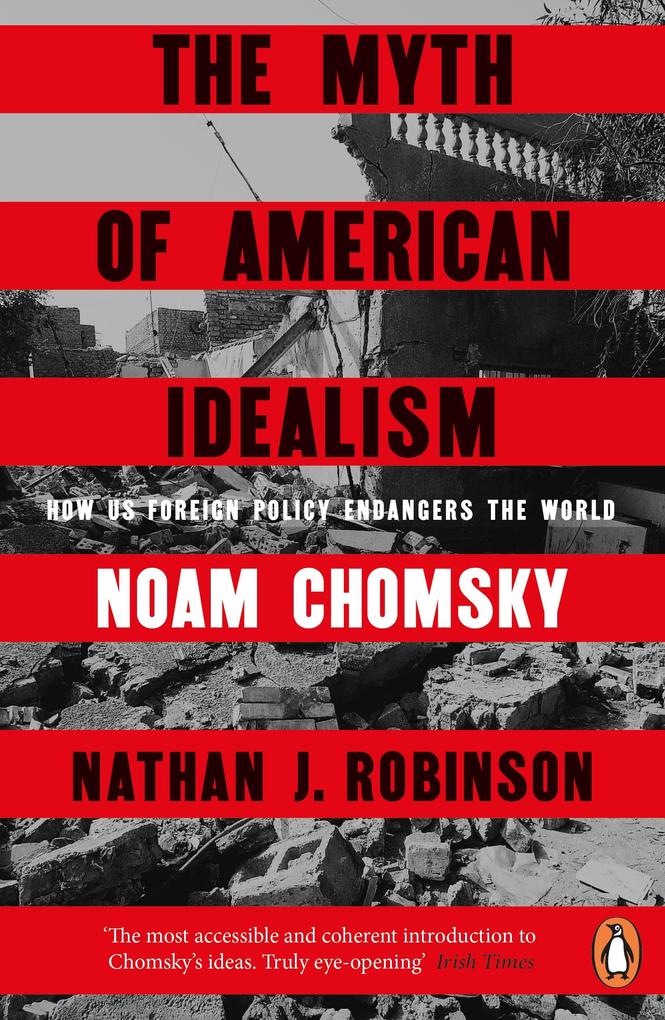 Produktbild: The Myth of American Idealism | Noam Chomsky, Nathan J. Robinson