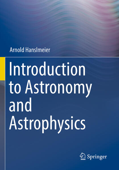 Produktbild: Introduction to Astronomy and Astrophysics | Arnold Hanslmeier