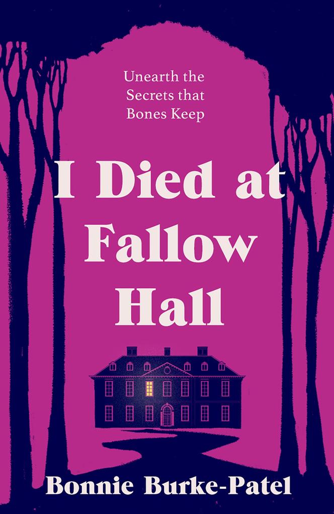 Produktbild: I Died at Fallow Hall | Bonnie Burke-Patel