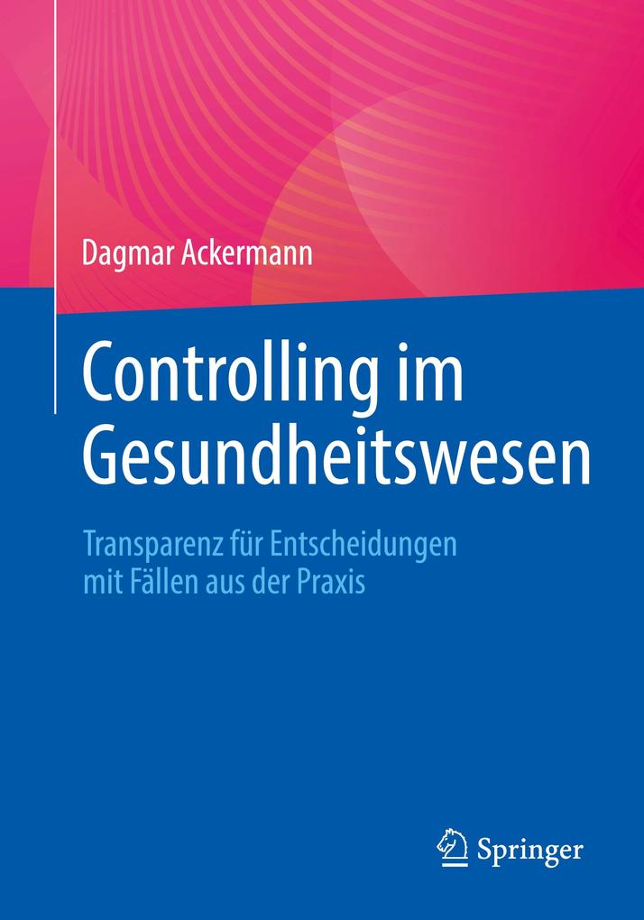 Produktbild: Controlling im Gesundheitswesen | Dagmar Ackermann