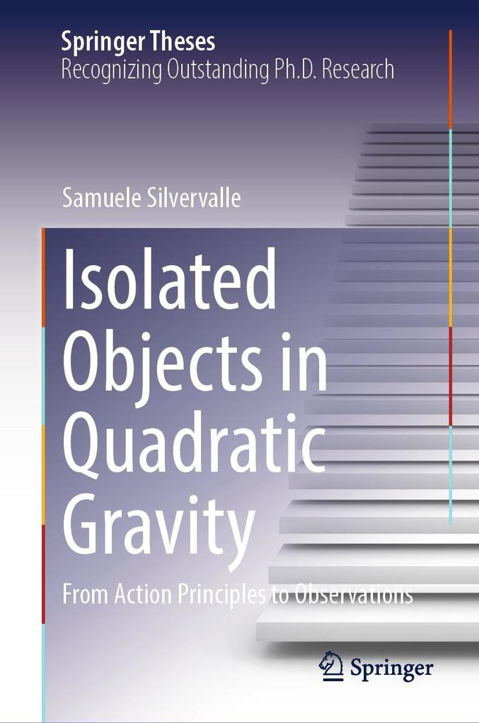 Produktbild: Isolated Objects in Quadratic Gravity | Samuele Silvervalle