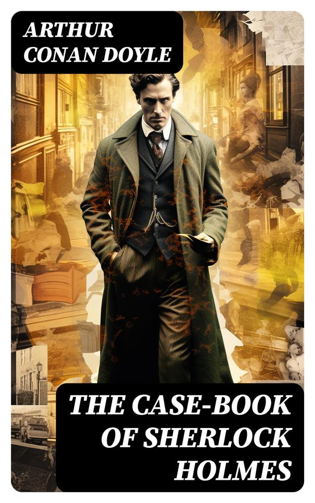 Produktbild: The Case-Book of Sherlock Holmes | Arthur Conan Doyle