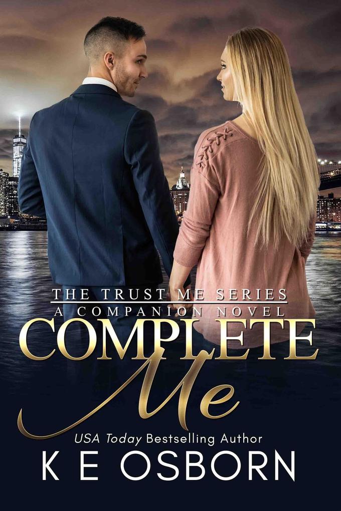 Produktbild: Complete Me (The Trust Me Series, #4) | K E Osborn