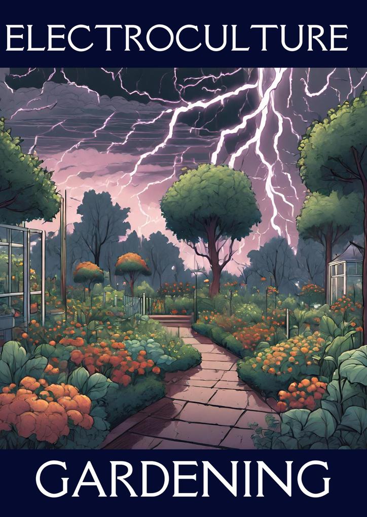 Produktbild: Electroculture Gardening | Jenny Watt