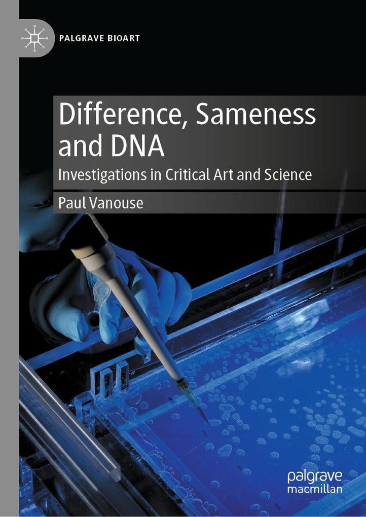Produktbild: Difference, Sameness and DNA | Paul Vanouse