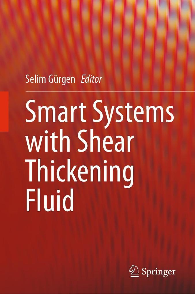 Produktbild: Smart Systems with Shear Thickening Fluid