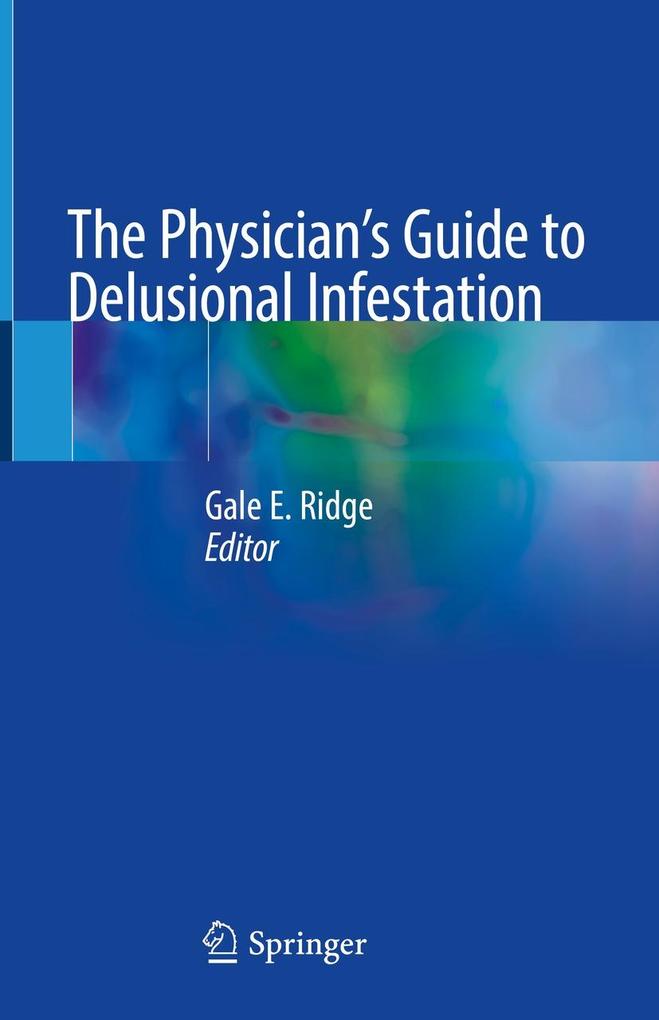 Produktbild: The Physician's Guide to Delusional Infestation