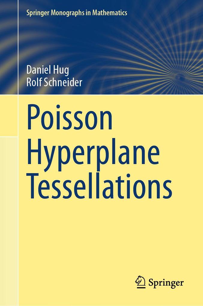 Produktbild: Poisson Hyperplane Tessellations | Daniel Hug, Rolf Schneider