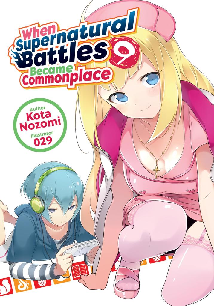 Produktbild: When Supernatural Battles Became Commonplace: Volume 9 | Kota Nozomi