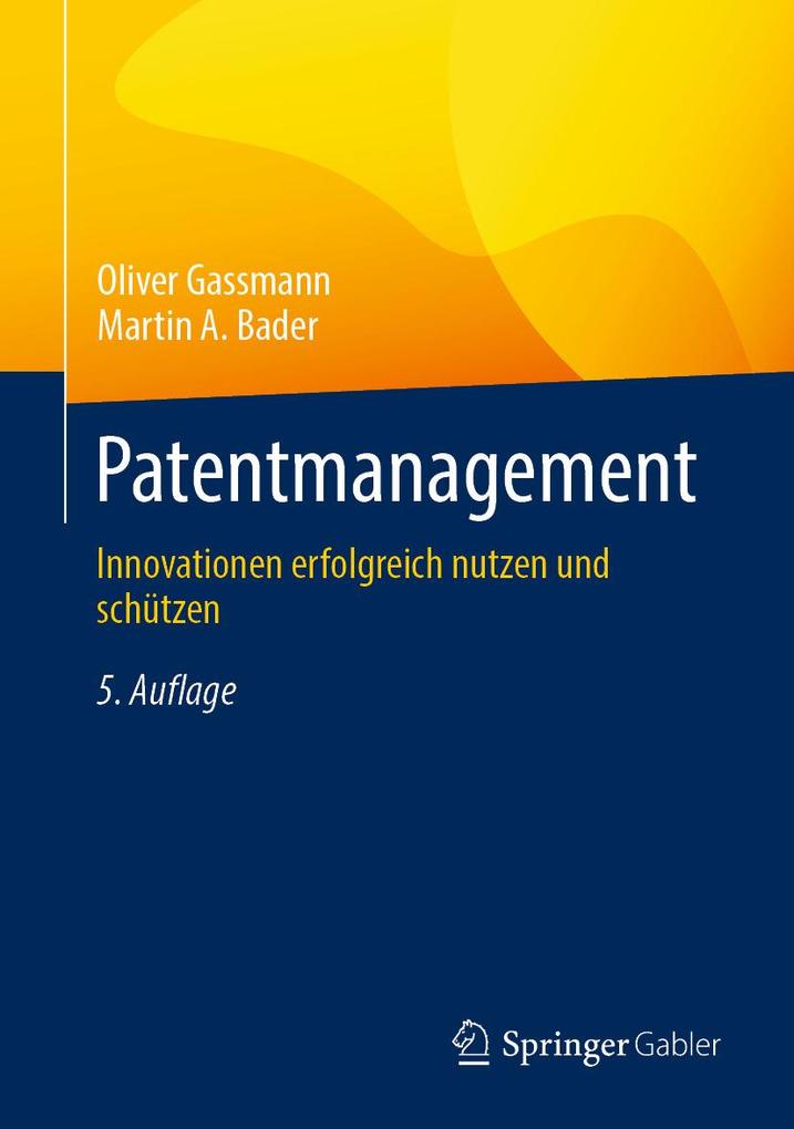 Produktbild: Patentmanagement | Oliver Gassmann, Martin A. Bader