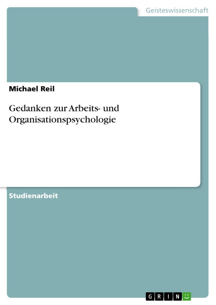 Produktbild: Gedanken zur Arbeits- und Organisationspsychologie | Michael Reil
