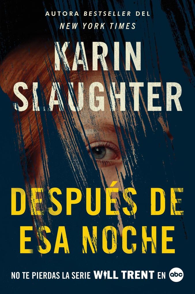 Produktbild: After That Night \ Después de ESA Noche | Karin Slaughter