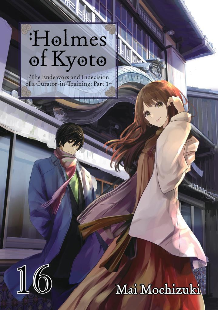 Produktbild: Holmes of Kyoto: Volume 16 | Mai Mochizuki