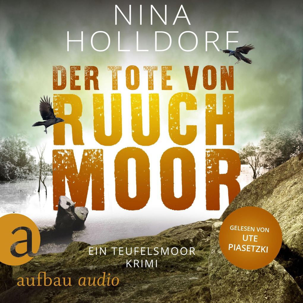 Produktbild: Der Tote von Ruuchmoor - Ein Teufelsmoor Krimi | Nina Holldorf