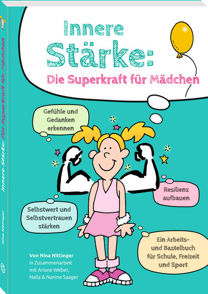 Produktbild: Innere Stärke: Die Superkraft für Mädchen | Nina Nittinger