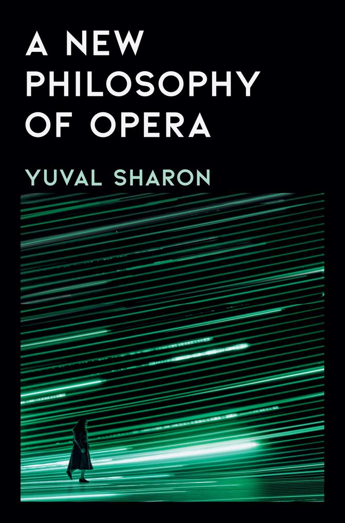Produktbild: A New Philosophy of Opera | Yuval Sharon