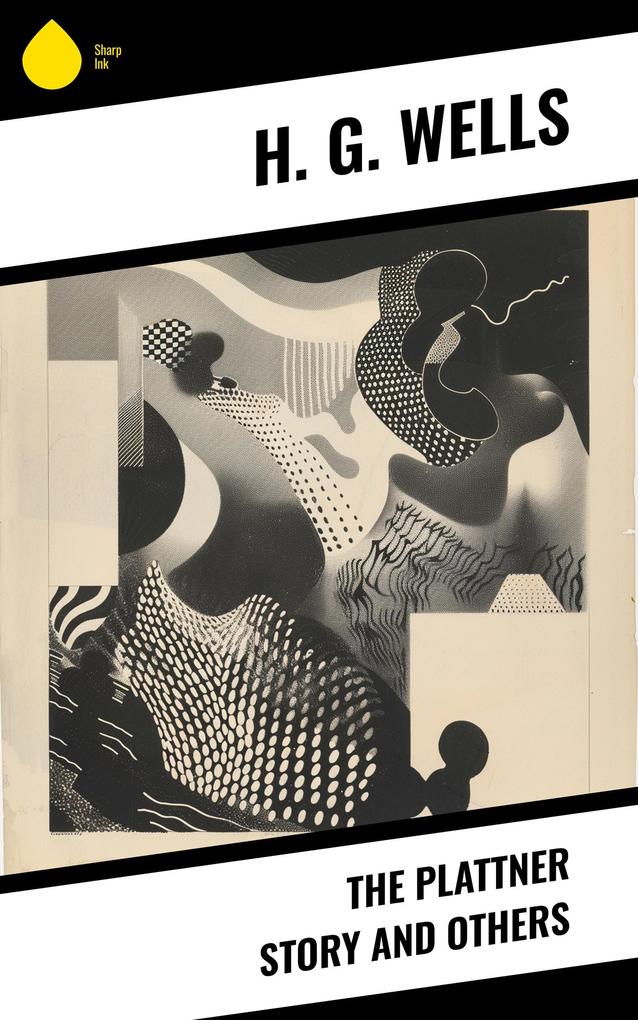 Produktbild: The Plattner Story and Others | H. G. Wells