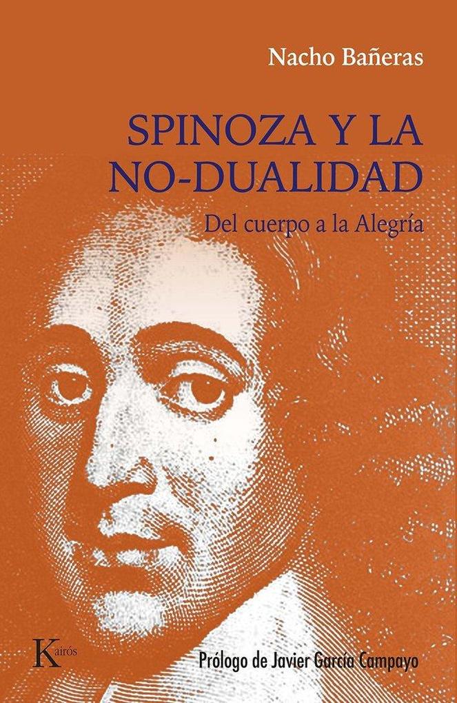 Produktbild: Spinoza Y La No-Dualidad / Spinoza and Non-Duality | Nacho Bañeras