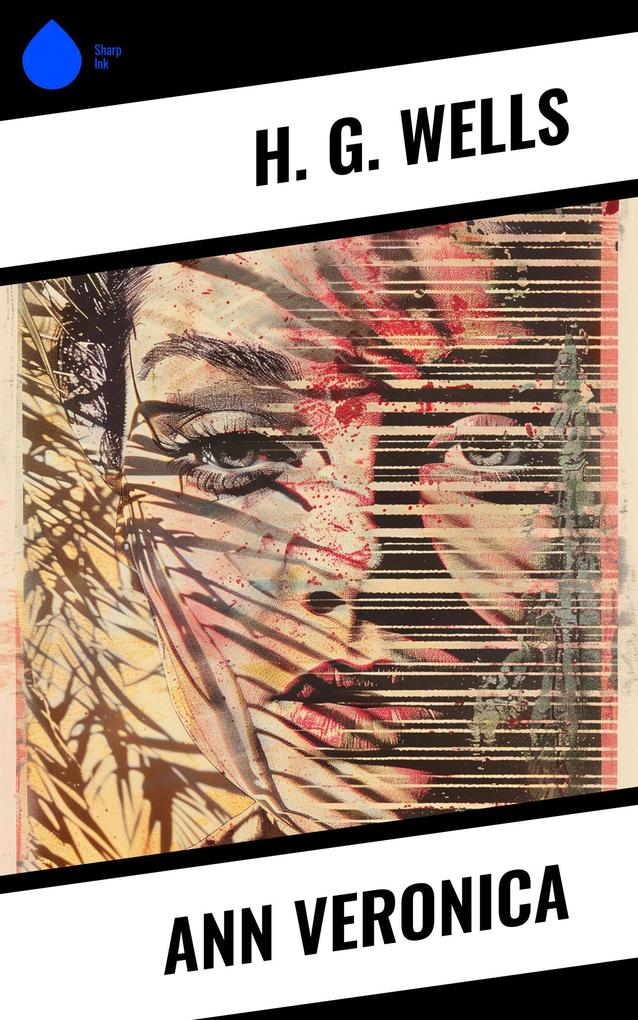 Produktbild: Ann Veronica | H. G. Wells